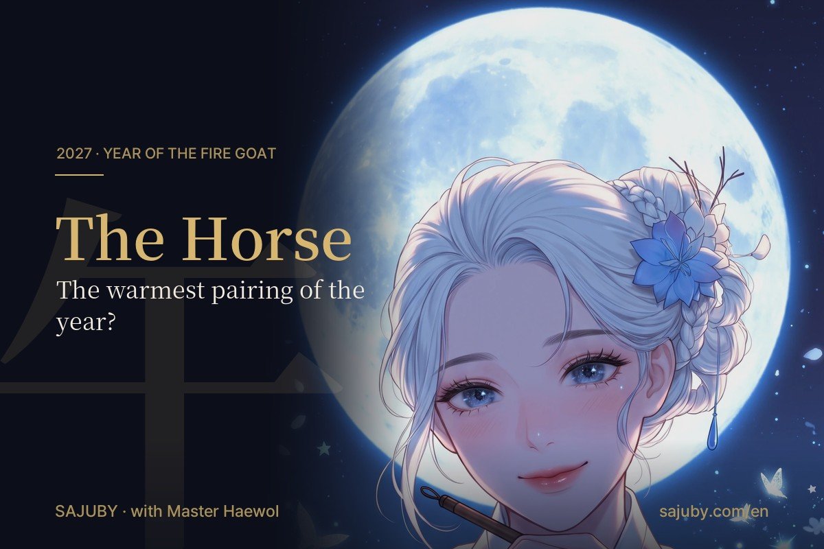 Horse in 2027, the Fire Goat year, with Master Haewol