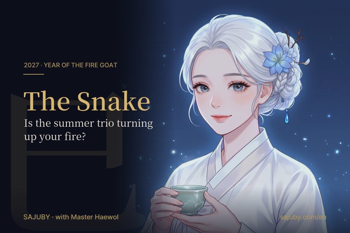 Snake in 2027, the Fire Goat year, with Master Haewol